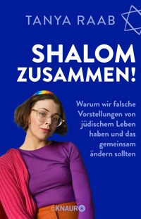 Shalom zusammen! - Tanya Raab - E-Book