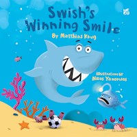 Swish’s Winning Smile - Krug Matthias - E-Book