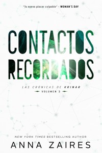Contactos recordados: Las Crónicas de Krinar: Volumen 3 - Anna Zaires - E-Book