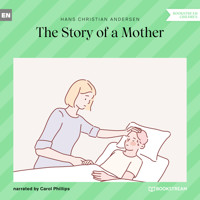 The Story of a Mother (Unabridged) - Hans Christian Andersen - Hörbuch