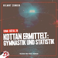 Kottan ermittelt: Gymnastik und Statistik - Helmut Zenker - Hörbuch