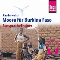 Reise Know-How Kauderwelsch AusspracheTrainer Mooré für Burkina Faso - Björn Stockleben - Hörbuch