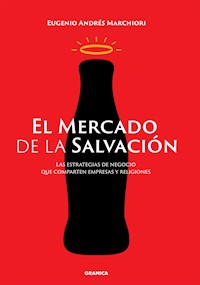 El mercado de la salvación - Eugenio Marchiori - E-Book