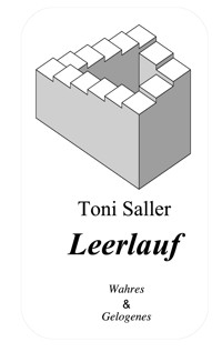 Leerlauf - Toni Saller - E-Book