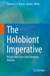 The Holobiont Imperative - Thomas C. G. Bosch - E-Book
