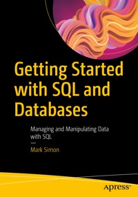 Getting Started with SQL and Databases - Mark Simon - E-Book