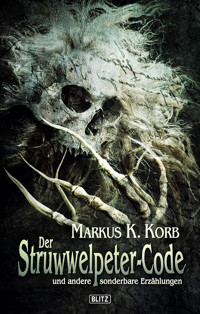 Der Struwwelpeter-Code - Markus K. Korb - E-Book