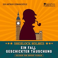 Ein Fall geschickter Täuschung - Sir Arthur Conan Doyle - Hörbuch
