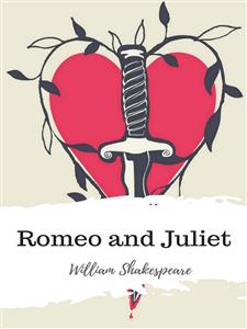 Romeo and Juliet - William Shakespeare - E-Book