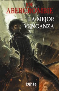 La mejor venganza - Joe Abercrombie - E-Book
