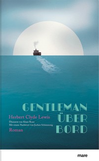 Gentleman über Bord - Herbert Clyde Lewis - E-Book + Hörbuch