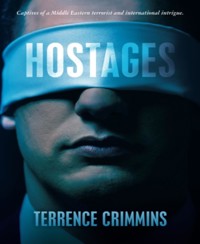 Hostages - Terrence Crimmins - E-Book