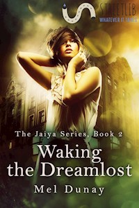 Waking The Dreamlost - Mel Dunay - E-Book