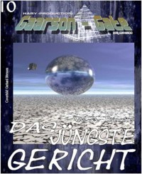 GAARSON-GATE 010: Das Jüngste Gericht - W. A. Travers - E-Book