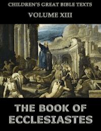The Book Of Ecclesiastes - James Hastings - E-Book