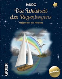 Die Weisheit des Regenbogens - Jando - E-Book