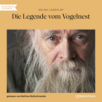 Die Legende vom Vogelnest (Ungekürzt) - Selma  Lagerlöf - Hörbuch