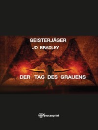 Geisterjäger Jo Bradley - Jo Basic - E-Book
