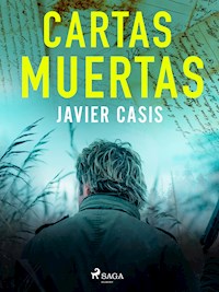 Cartas muertas - Javier Casis - E-Book