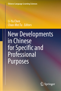 New Developments in Chinese for Specific and Professional Purposes -  - E-Book
