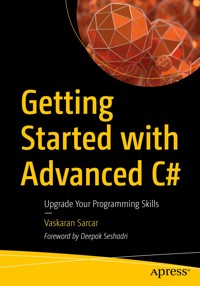 Getting Started with Advanced C# - Vaskaran Sarcar - E-Book