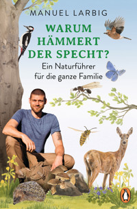 Warum hämmert der Specht? - Manuel Larbig - E-Book