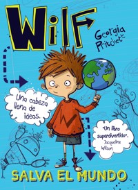 Wilf salva el mundo. Libro 1 - Georgia Pritchett - E-Book
