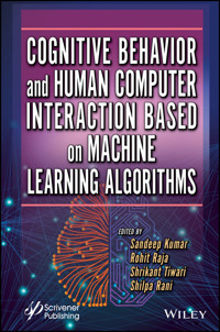 Cognitive Behavior and Human Computer Interaction Based on Machine Learning Algorithms -  - E-Book