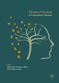 Memory Frictions in Contemporary Literature -  - E-Book