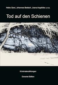 Tod auf den Schienen - Heike Gewi - E-Book