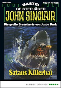 John Sinclair 387 - Jason Dark - E-Book