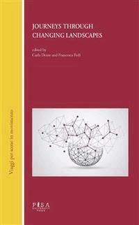 Journeys through Changing Landscapes - Carla Dente - kostenlos E-Book