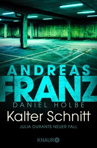 Kalter Schnitt - Andreas Franz - E-Book