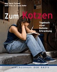 Zum Kotzen - Mag. Sigrid Tschiedl - E-Book + Hörbuch
