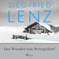 Das Wunder von Striegeldorf - Siegfried Lenz - Hörbuch