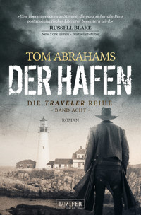 DER HAFEN (Traveler 8) - Tom Abrahams - E-Book