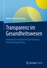 Transparenz im Gesundheitswesen - Denise M. Hradecky - E-Book