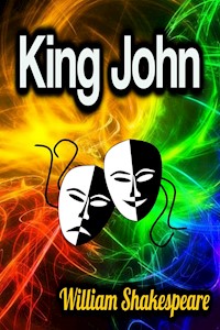 King John - William Shakespeare - E-Book