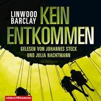 Kein Entkommen - Linwood Barclay - Hörbuch