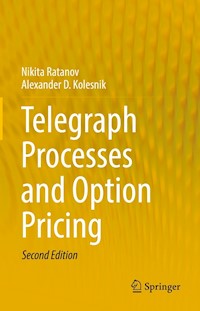 Telegraph Processes and Option Pricing - Nikita Ratanov - E-Book