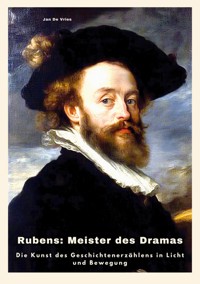 Rubens: Meister des Dramas - Jan de Vries - E-Book