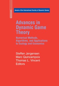 Advances in Dynamic Game Theory -  - E-Book