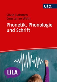 Phonetik, Phonologie und Schrift - Silvia Dahmen - E-Book
