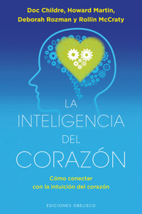 La inteligencia del corazón - Doc Childre - E-Book