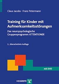 Training für Kinder mit Aufmerksamkeitsstörungen - Claus Jacobs - E-Book