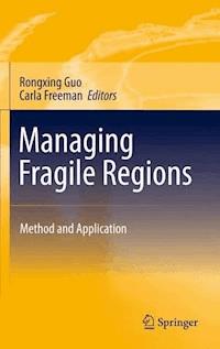 Managing Fragile Regions -  - E-Book