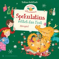 Spekulatius, der Weihnachtsdrache. Spekulatius rettet das Fest - Tobias Goldfarb - Hörbuch