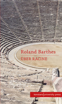 Über Racine - Roland Barthes - E-Book