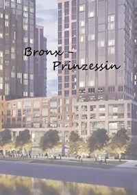 Bronx - Prinzessin - Christine Stutz - E-Book