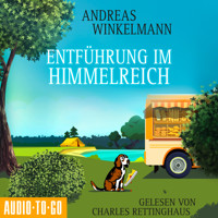 Entführung im Himmelreich - Mord auf Achse, Band 2 (gekürzt) - Andreas Winkelmann - Hörbuch
